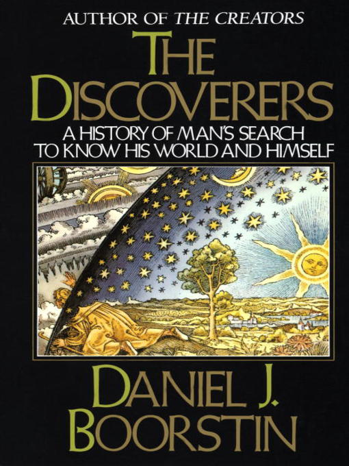 Title details for The Discoverers by Daniel J. Boorstin - Available